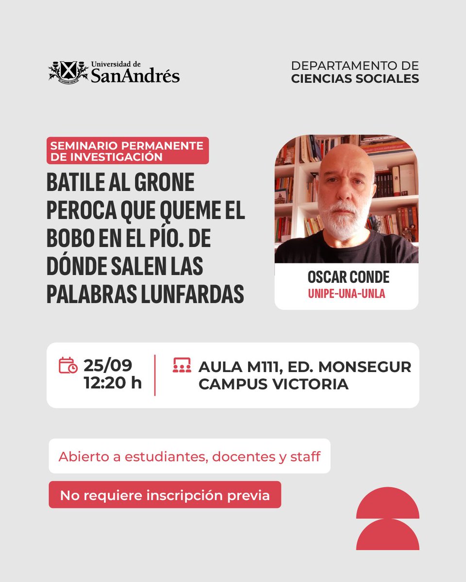 Comunicación UdeSA (@com_udesa) on Twitter photo El próximo seminario de investigación contará con la participación de Oscar Conde, quien presentará "Batile al grone Peroca que queme el bobo en el pío. De dónde salen las palabras lunfardas".
🗓️25/09 - 12:20 h | Campus Victoria     
🔗 bit.ly/4gnHtJK El próximo seminario de investigación contará con la participación de Oscar Conde, quien presentará "Batile al grone Peroca que queme el bobo en el pío. De dónde salen las palabras lunfardas".
🗓️25/09 - 12:20 h | Campus Victoria     
🔗 bit.ly/4gnHtJK