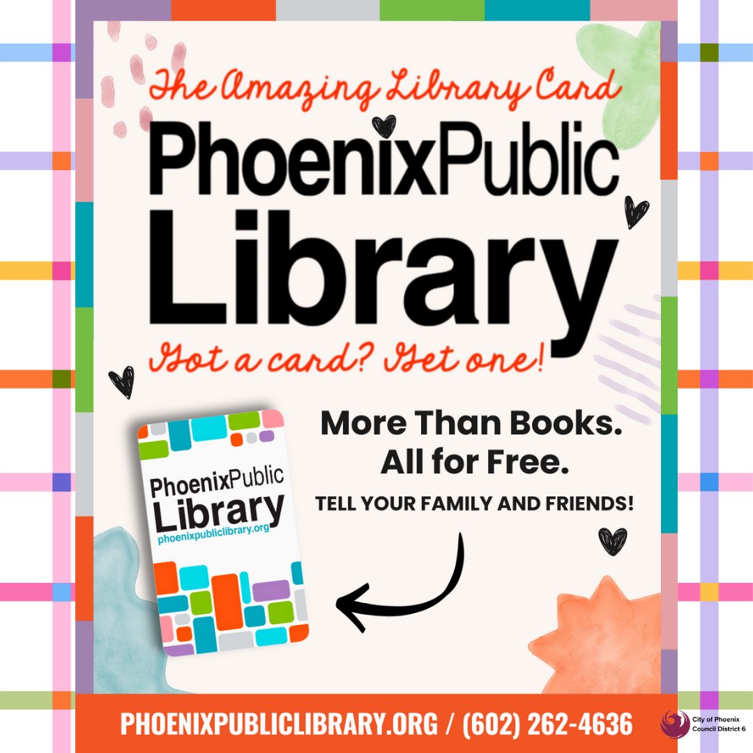 phxdistrict6's tweet image. September is Library Card Sign-Up Month! Get your free Phoenix Public Library card today with a valid photo ID. Start exploring at phoenixpubliclibrary.org #LibraryCardSignUpMonth #PhoenixPublicLibrary #JustReadPHX