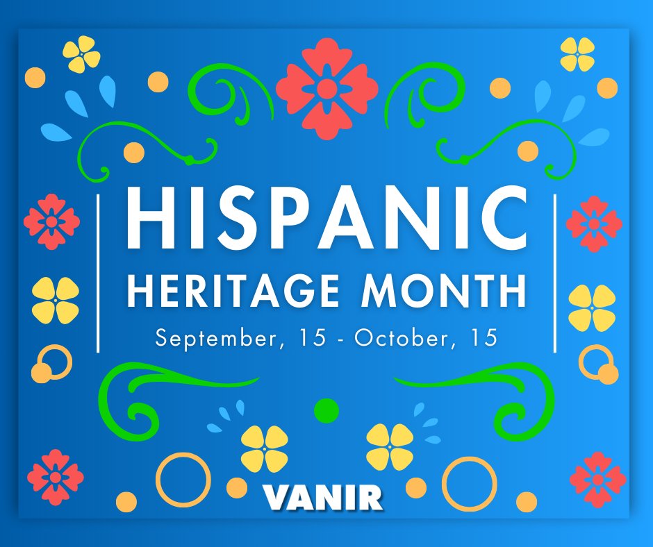 At #Vanir, #NationalHispanicHeritageMonth is both a celebration and a reminder of the vision that shaped our company. #WeAreVanir #Latino #Latina