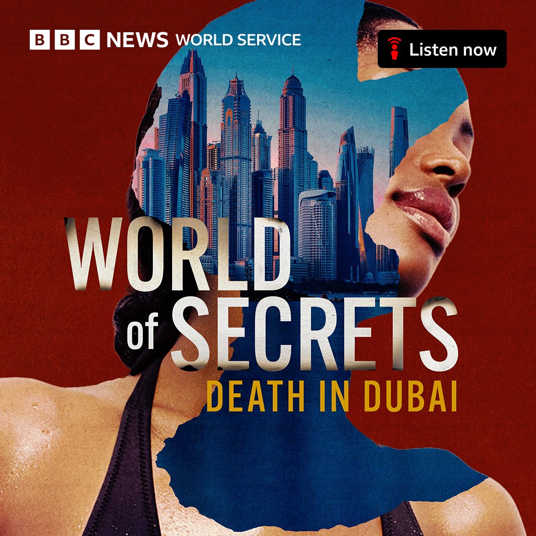 🎧 You can also listen to the new 6-part investigation World of Secrets, “Death in Dubai” here, or wherever you get your podcasts: bbc.co.uk/sounds/brand/w…

#BBCAfricaEye