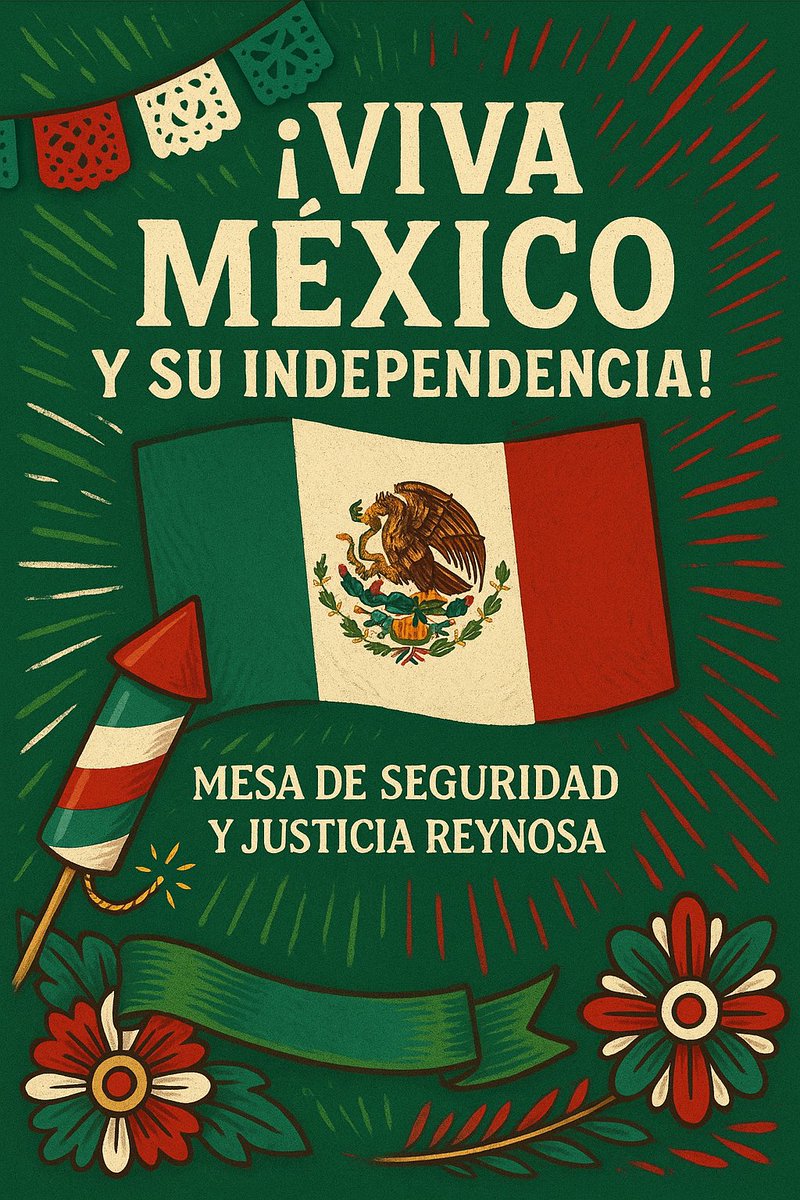 MSJ_Reynosa's tweet photo. ¡Viva México y su Independencia! 🇲🇽
Sigamos construyendo una comunidad unida, segura y en paz.
#MSJReynosa #ParticipaciónCiudadana #VivaMéxico https://t.co/gTUXNYQHR4