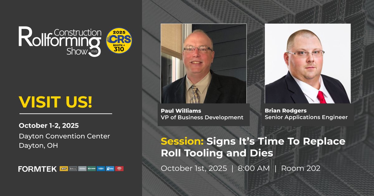 formtekgroup's tweet image. 📣 Roll Formers: Don’t miss “Signs It’s Time to Replace Roll Tooling &amp;amp; Dies” at CRS 2025!
Brian Rodgers &amp;amp; Paul Williams share real-world wear examples &amp;amp; maintenance tips. Oct 1st, Dayton, OH.

🔗 hubs.la/Q03GM6MT0 #RollForming #MetalForming