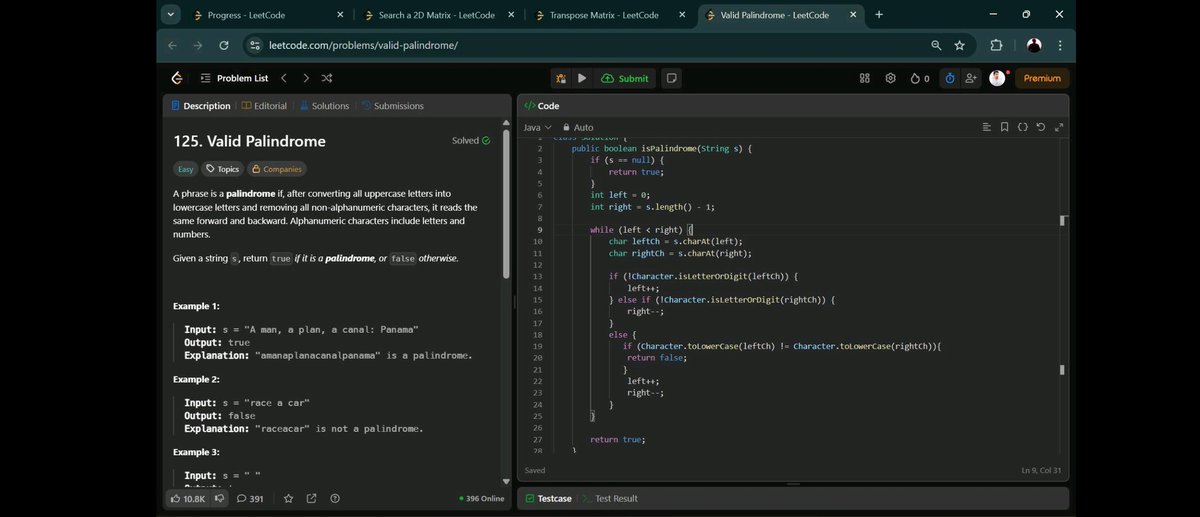 theabhishekk_16's tweet image. Day 18 #100DaysOfCode ✅
LeetCode grind: solved 3 problems!
#74 Search 2D Matrix (staircase search magic)
#867 Transpose Matrix (clean indexing)
#125 Valid Palindrome (two-pointer classic)
Different patterns, same satisfaction!
@ShradhaKhapra_
#LeetCode #Algoritms