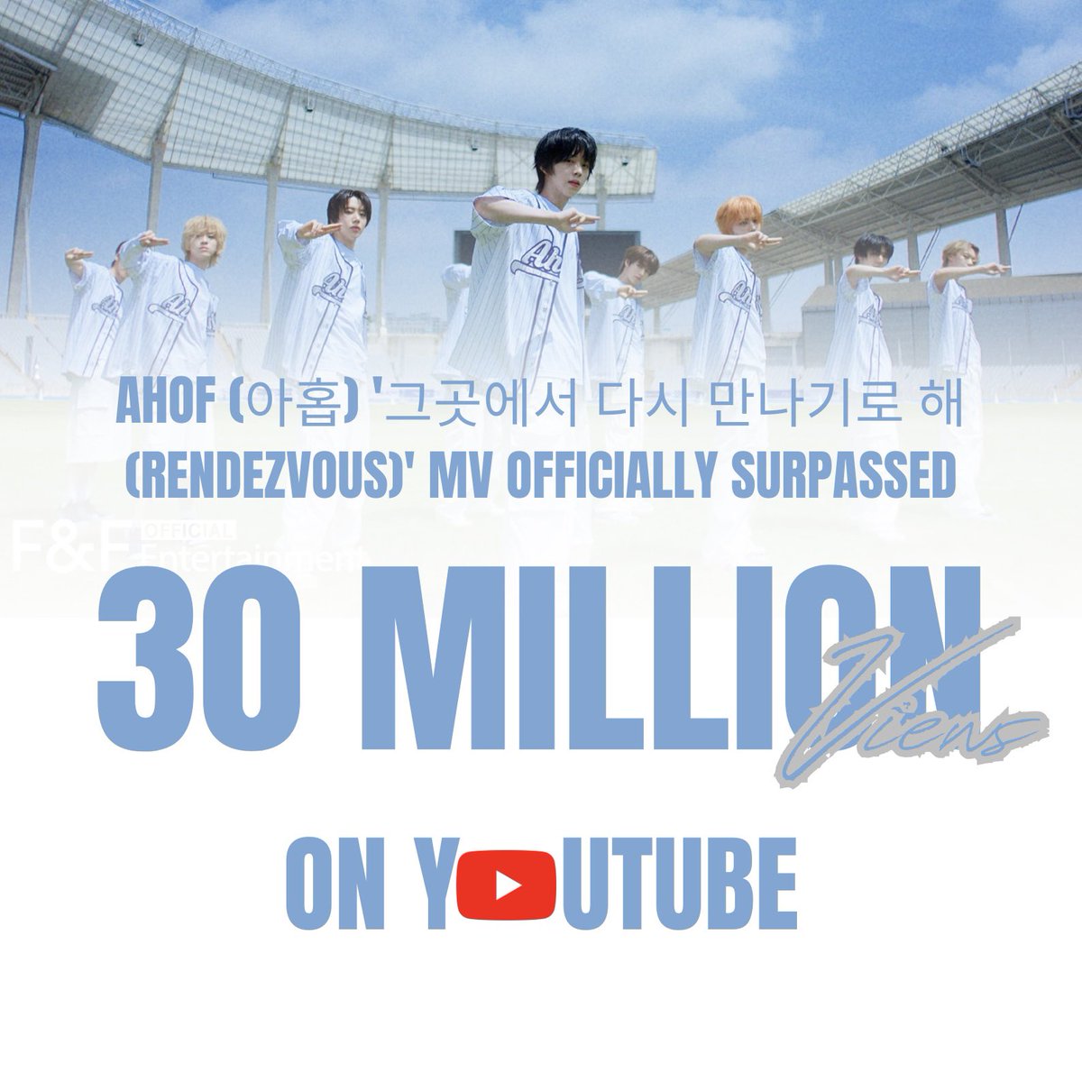 [𝐎𝐍 𝐓𝐇𝐄 𝐑𝐄𝐂𝐎𝐑𝐃][𝐘𝐎𝐔𝐓𝐔𝐁𝐄] 250915 02:00 KST
 AHOF (아홉) ‘그곳에서 다시 만나기로 해 (Rendezvous)’ MV has soared past 30 𝐌𝐈𝐋𝐋𝐈𝐎𝐍 views on YouTube! Let’s keep streaming and push their debut title track to even greater heights, showing the love and support