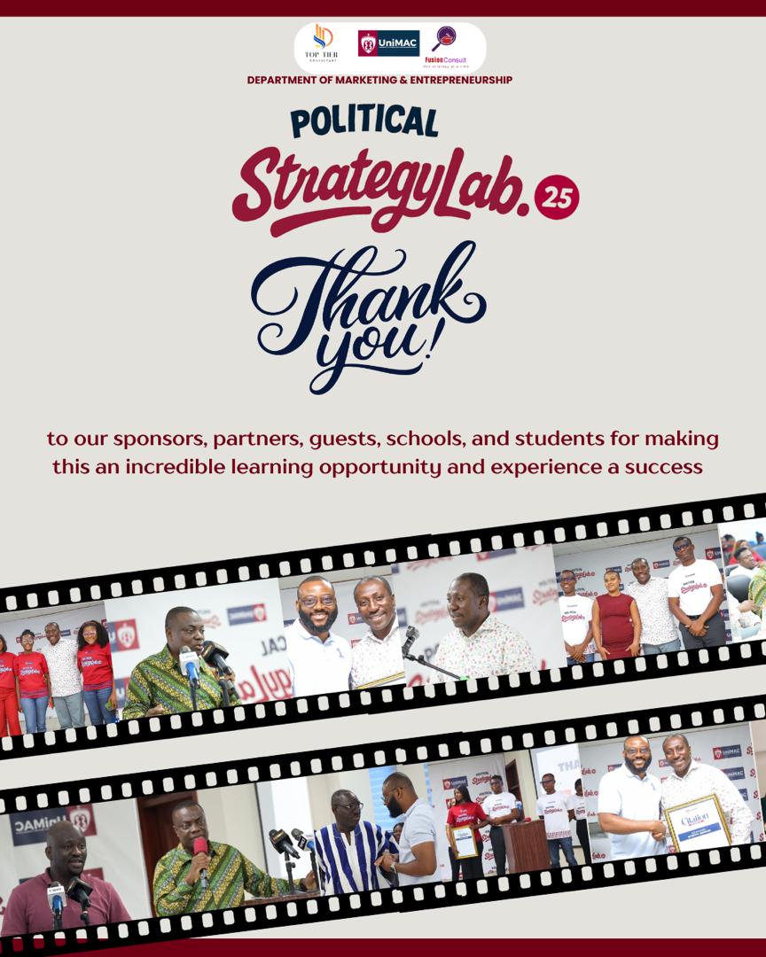 What a day! 🙌
#UniMACPoliticalStrategyLab25 brought the energy, insights, and big ideas for Ghana’s political future.

Huge thanks to our speakers, sponsors &amp; everyone who showed up. 
<a href="/johndumelo/">Farmer John,MP</a> <a href="/AfenyoMarkin/">Osahen Alexander Kwamena Afenyo-Markin</a>  <a href="/GlobalInfoPolls/">GlobalInfoAnalyticsPoll</a> <a href="/OfficialNDCGh/">National Democratic Congress</a> <a href="/nppghanahq/">NPP Ghana HQ</a> <a href="/ghonetv/">GHOne TV</a> <a href="/The1957News/">The1957News</a>
