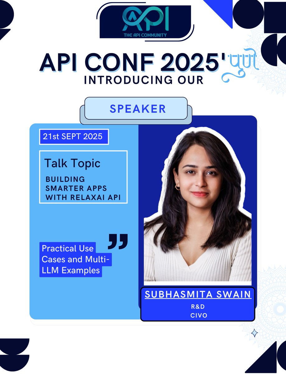 theapicommunity's tweet photo. Excited to have @subhasmitaswain, R&D at Civo, at #APIConfPune2025!
She’ll dive into Building Smarter Apps with RelaxAI API: Practical Use Cases and Multi-LLM Examples 🚀
📅 21 Sept | Pune
#TheAPICommunity #AI #Civo https://t.co/4WjWPYwaWO