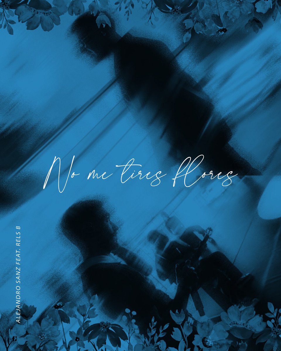 RevistaSiempre_'s tweet image. #NoMeTiresFlores 🩵

Próximamente… ⌛️

@AlejandroSanz @skinnyflakk