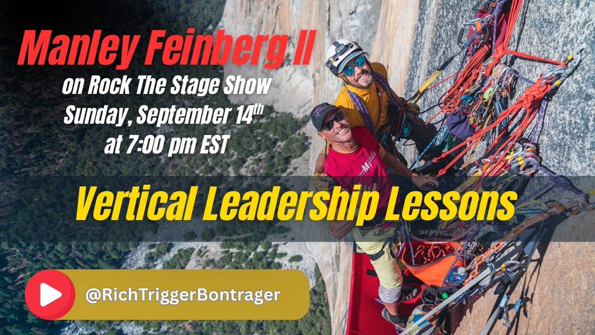 KeynoteRich's tweet photo. Hear how Manley Feinberg II, CSP, and his son saved a man from dying while climbing Yosemite's El Capitan, and the leadership lessons learned from that dangerous experience.

9-14-25 at 7:00 pm EST on Rock The Stage Show with Rich Trigger Bontrager on YouTube.
#Leadership https://t.co/U5QDcgLJlh