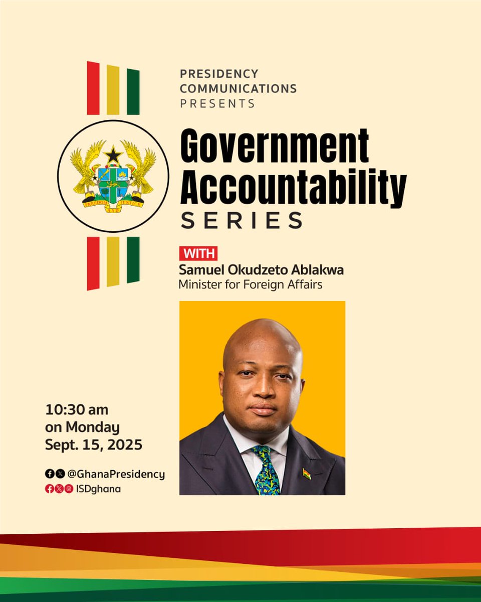 FelixKwakyeOfo1's tweet photo. Government Accountability Series returns tomorrow with Minister for Foreign Affairs,Hon Samuel Okudzeto Ablakwa, taking center stage to account for Ghana's standing in the International Arena and matters arising.

#GovernmentAccountabilitySeries https://t.co/6GnVFs9IIY