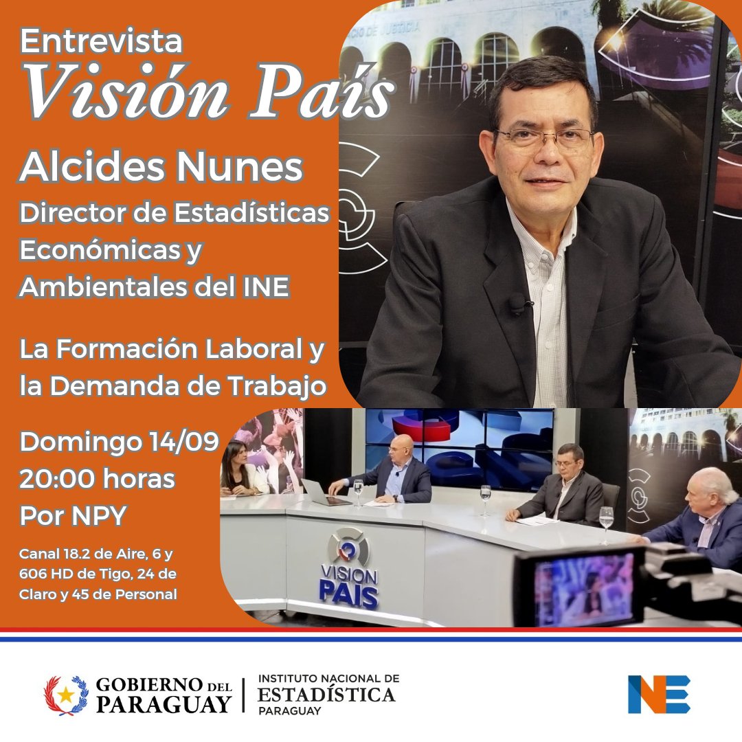 INE_Paraguay's tweet image. Hoy a las 20:00 horas, por @npyoficial, en el programa Visión País, el director de Estadísticas Económicas y Ambientales, Alcides Nunes, brindará detalles sobre la Formación Laboral y la Demanda de Trabajo.
¡No te lo pierdas!
📺npy.com.py/en-vivo