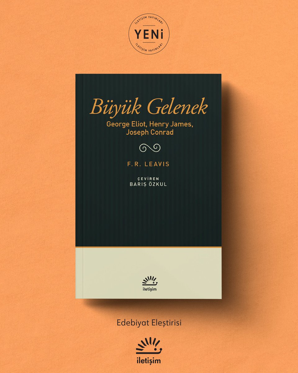 YENİ / F. R. Leavis, Büyük Gelenek’te Jane Austen, George Eliot, Charles Dickens, Henry James, Joseph Conrad gibi yazarların eserlerine dair yaptığı tahlillerle edebiyatın sadece sanatsal bir uğraş değil, aynı zamanda insanın varoluşsal arayışlarının bir yansıması olduğunu