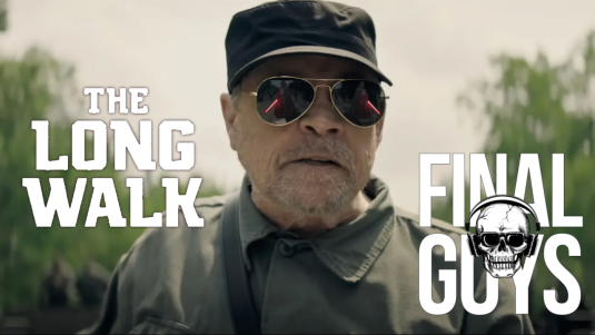 Tuesday, 8pm EST, live, the <a href="/FinalGuys/">Final Guys</a> journey through the first film adaptation of Richard Bachman's (fine, <a href="/StephenKing/">Stephen King</a>) The Long Walk to see if it's a hard slog or a merry Hobbit stroll.