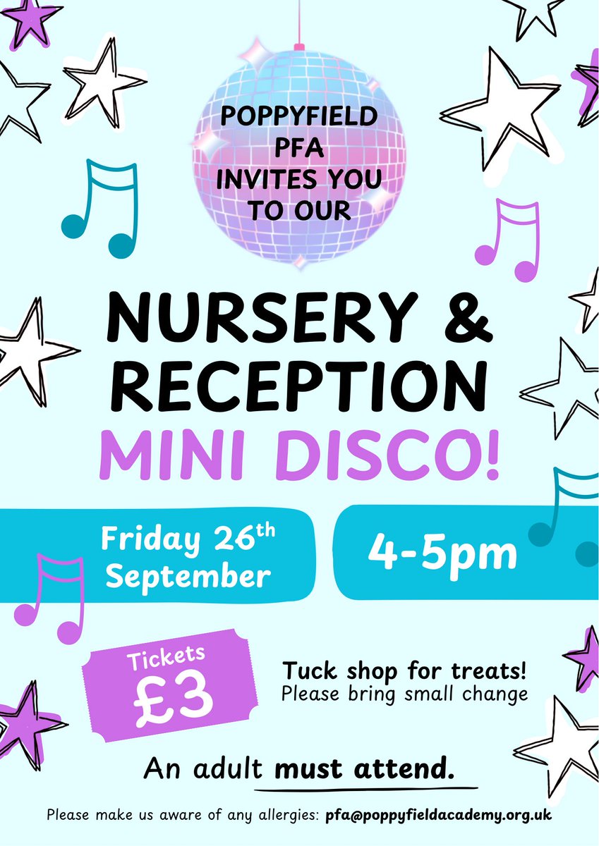 Our first event this year is a Nursery and Reception Mini Disco on the 26th of September! We hope to see you there!
Ticket sales will be held in the school reception.

15th Sept 3pm - 3.30pm
17th Sept 8.30am - 9am
19th Sept 3pm - 3.30pm

#PoppyfieldPFA #minidisco <a href="/PoppyfieldSch/">Poppyfield Primary Academy</a>