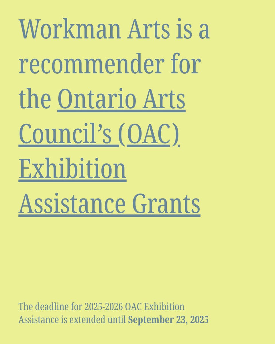 WorkmanArtsTO's tweet photo. ๐จThe deadline for 2025-26 OAC Exhibition Assistance has been EXTENDED until September 23, 2025 (previously September 15).
Learn more at https://t.co/MKO5THnOYx
#WorkmanArts #OAC #ExhibitionAssistanceGrant #OAC https://t.co/EmTRGAaMQO