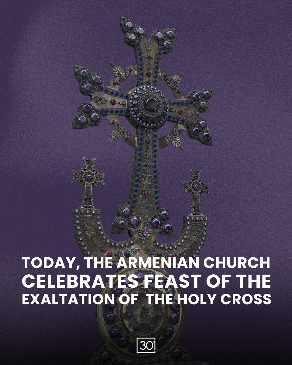 The Armenian Apostolic Church celebrates the Feast of the Exaltation of the Holy Cross, the final and most solemn of the five major feasts of the Armenian Apostolic Church. Among all commemorations dedicated to the Holy Cross, this is the most significant, honoring its recovery