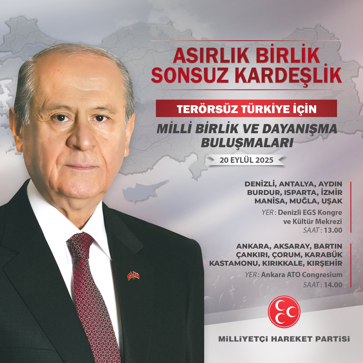 Asırlık Birlik
Sonsuz Kardeşlik

Denizli, Antalya, Aydın, Burdur, Isparta, İzmir, Manisa, Muğla, Uşak

📆 20 Eylül 2025 - Cumartesi
⏰ Saat: 13.00
📍 Yer: Denizli EGS Kongre ve Kültür Merkezi

Ankara, Aksaray, Bartın, Çankırı, Çorum, Karabük, Kastamonu, Kırıkkale, Kırşehir

📆 20