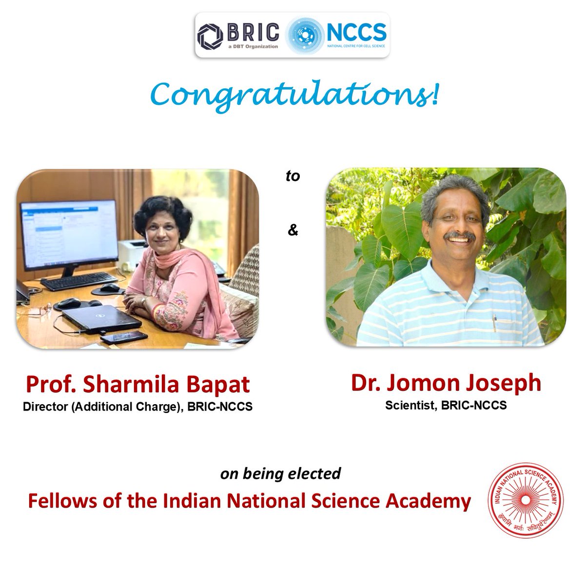 So proud of our scientists whose contributions have received recognition from INSA! This honour was conferred on Dr. Bapat for her pioneering #research in #CancerBiology &amp; #CancerStemCells, &amp; on Dr. Joseph for his research on annulate lamellae, a less studied cellular compartment