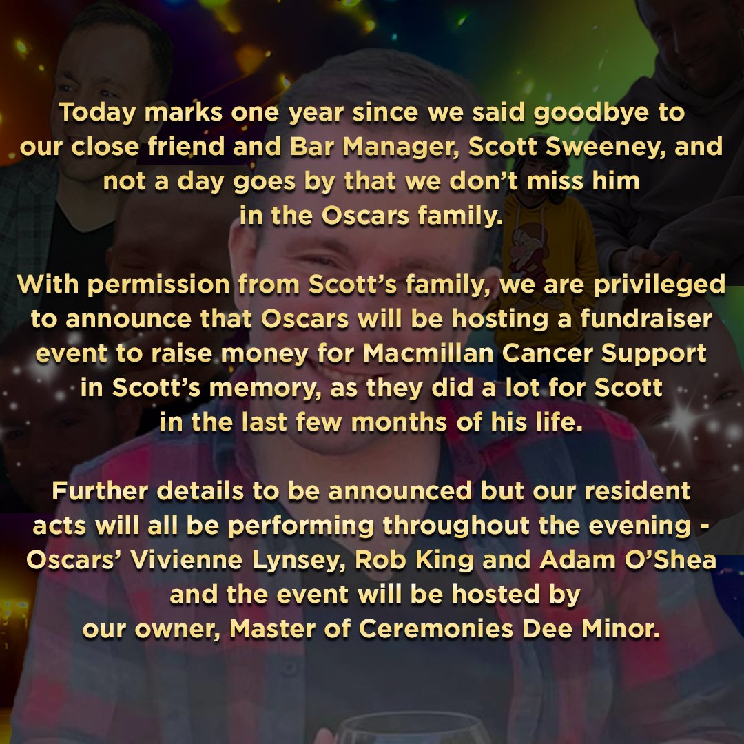 Today marks one year since we said goodbye to our close friend &amp; Bar Manager, Scott Sweeney, and not a day goes by that we don’t miss him.

With permission from Scott’s family, we are privileged that we will be hosting a fundraiser for <a href="/macmillancancer/">Macmillan Cancer Support</a> in Scott’s memory.