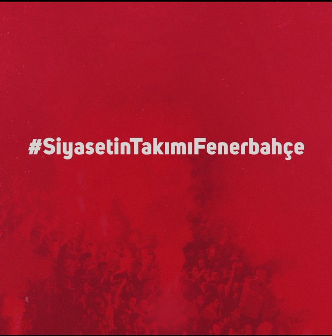 #SiyasetinTakımıFenerbahçe