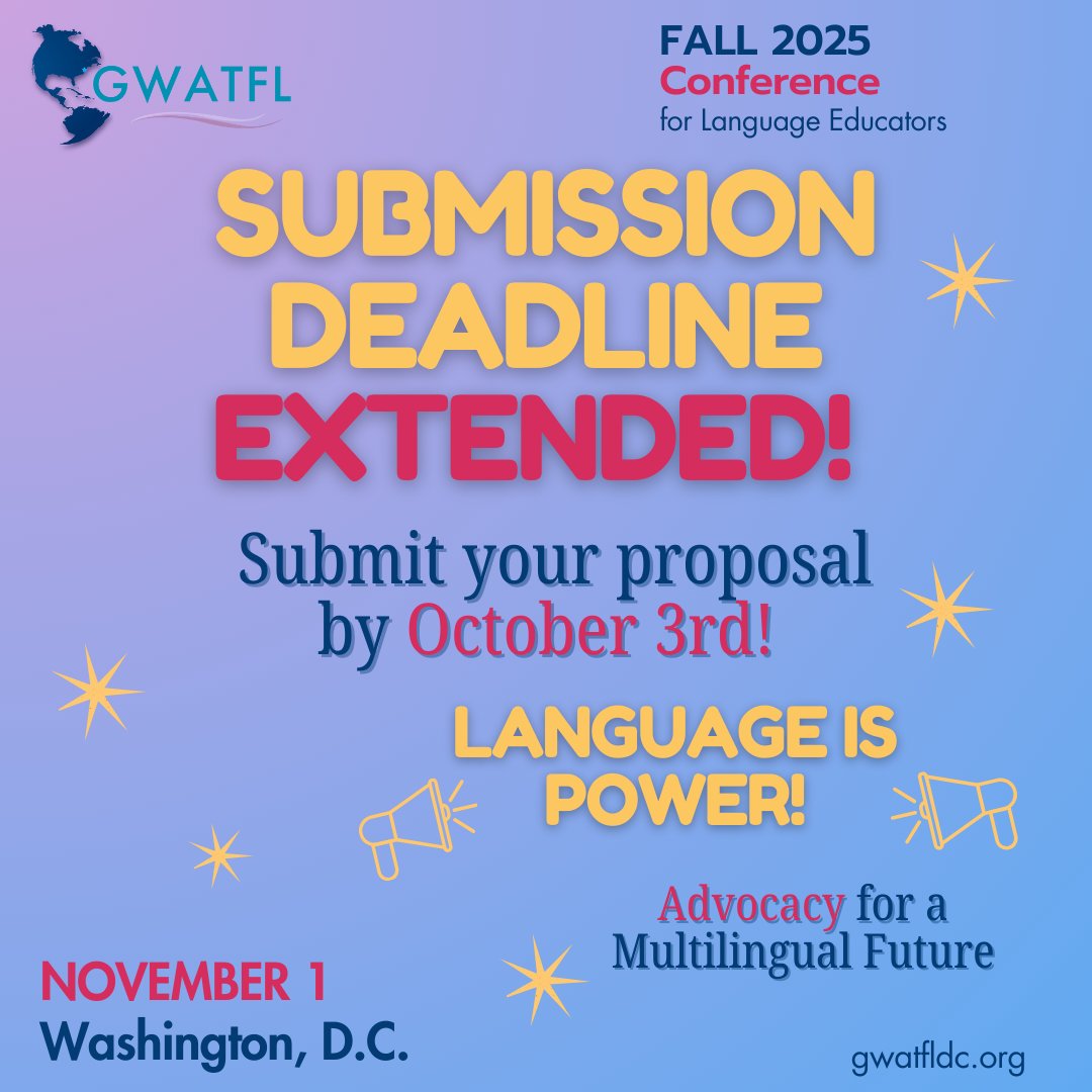 GWATFL's tweet image. 📢 Proposal Deadline Extended! ✨
🔗 Don’t wait — submit now! forms.gle/b57f8Fbw8yeV3v…
🎓 We also welcome student sessions — this is a wonderful opportunity for learners to share their voices and experiences. forms.gle/RgrYNAXgLpPrKd…
#GWATFL #LanguageIsPower #WorldLanguages