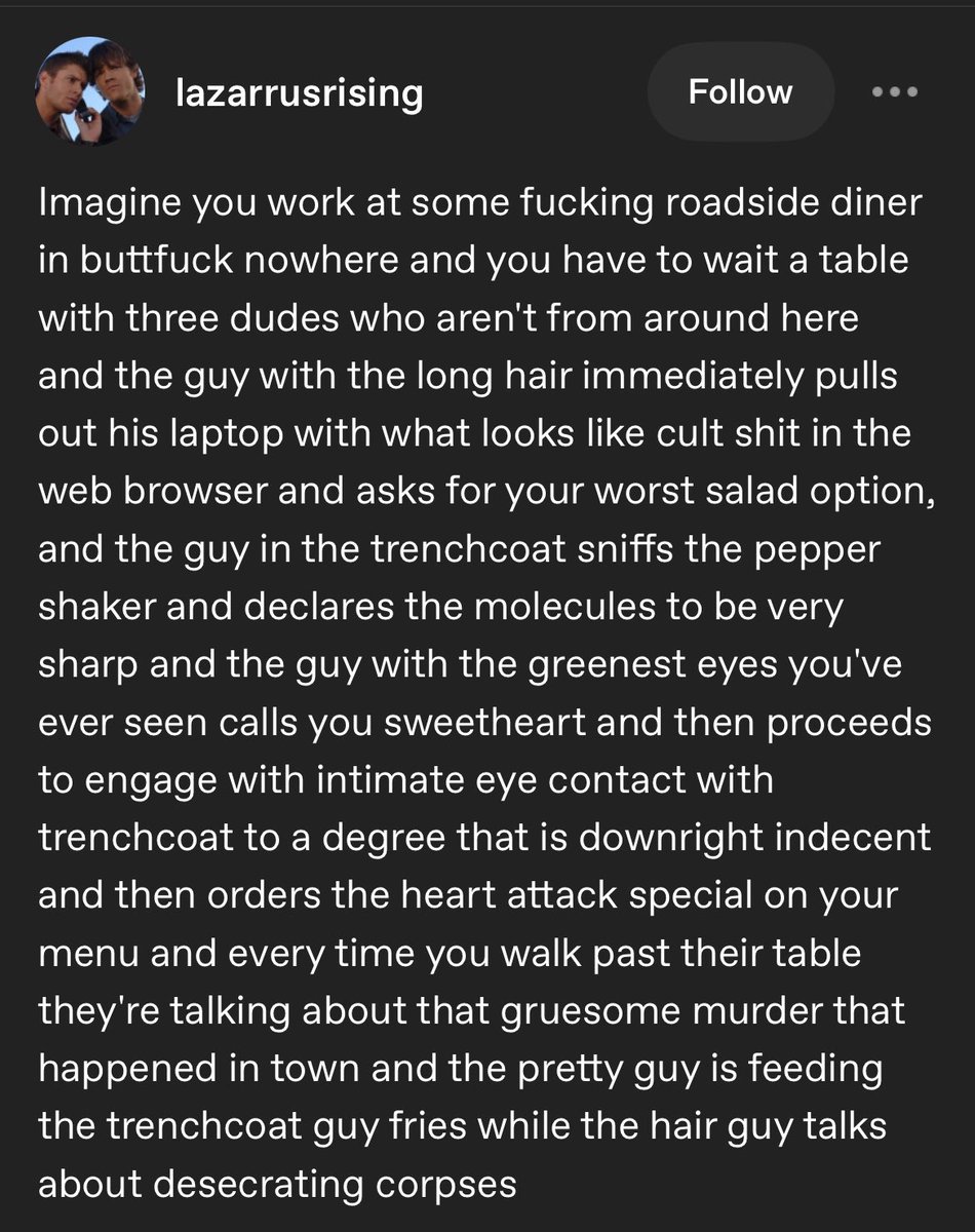 one of my fav tumblr posts ever because that is literally the plot of cw’s supernatural