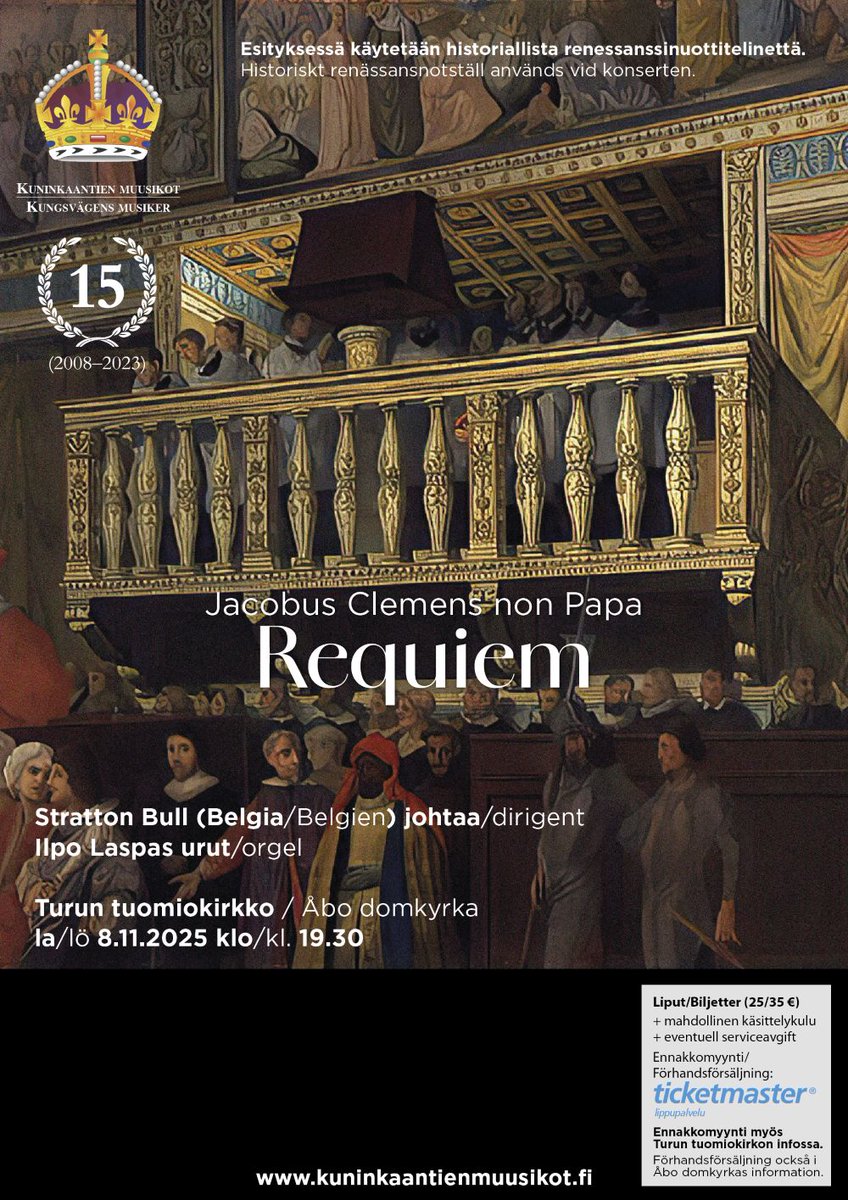 KingsRdBaroque's tweet photo. Jacobus Clemens non Papa: Requiem
Kungsvägens musiker a cappella
Stratton Bull (Cappella Pratensis), dirigent
Ilpo Laspas, orgel

Åbo domkyrka
lö 8.11.2025 kl. 19.30

https://t.co/yzp0RXazbM
#kuninkaantienmuusikot
#kungsvägensmusiker
#musiciansofthekingsroad #turku #åbo #requiem https://t.co/Q1mIYZjsDJ