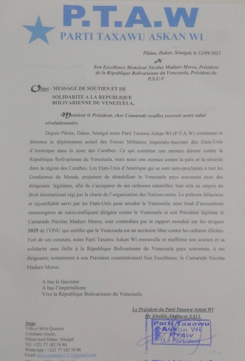 Depuis Pikine, dans la région de Dakar, au Sénégal, le parti politique sénégalais Parti Taxawu Askan Wi (P.T.A.W.) a transmis, dans une lettre officielle adressée au président du Venezuela, Nicolás Maduro Moros, un message de soutien et de solidarité avec le Venezuela.