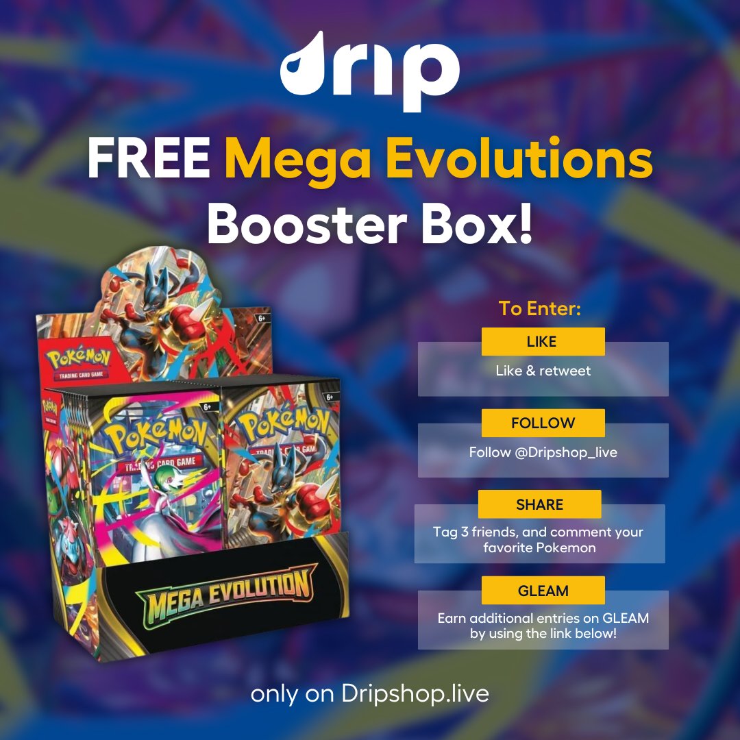 🔥 Mega Evolutions Booster Box Giveaway! 🔥

Win a FREE Pokémon Mega Evolutions Booster Box 👀 Winner revealed 9/19!

✅ Like + RT
✅ Follow @Dripshop_live
✅ Tag 3 friends + drop more for bonus entries
✅ Join our Discord (link in thread)

🚨 Bonus entries available through