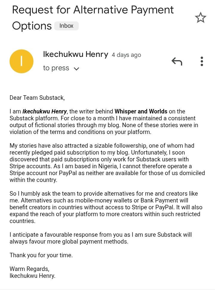 Dear <a href="/SubstackInc/">Substack</a>, 

I hope this tweet(and attached image) finds you well. 

I'd check the FAQ but none of them portray my issue and my email hasn't been responded. Please look into it. 
Warm regards,

Ikechukwu.