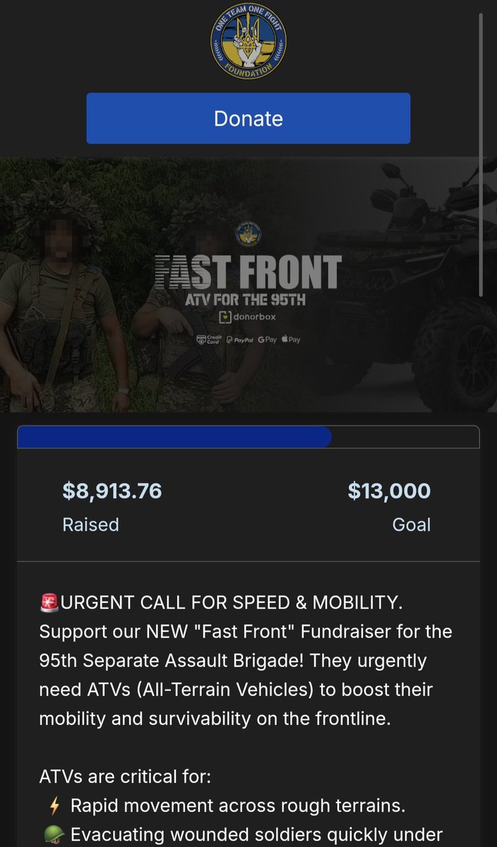 $4000 to go to finish off this fundraiser for the legendary 95th Briagade‼️ Friends please help to retweet this, so we can purcahse the ATV and trailer and bring it for the fighters next week✊️🇺🇦‼️ Thank you all, I appreciate you 🙏 donorbox.org/fast-front-atv…