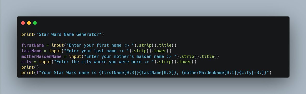 dkingony's tweet image. Day 37 of 100
I learnt something new today - "String slicing" and with that, I wrote a simple star wars 👾 name generator by slicing and combining my first name, last name, my mother's maiden name and the city where I was born.
Call me: "Ezeez Lodan"🤺😉
#Replit100DaysOfCode
