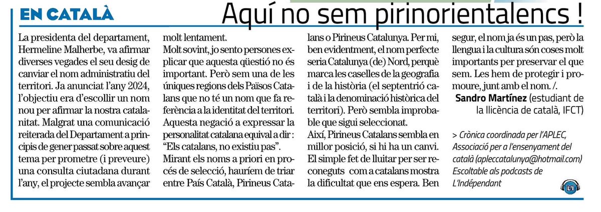 Perpinyà: Crònica publicada en català un diumenge més al jornal L'Indépendant: "Aquí no sem pirinorientalencs !" de Sandro Martínez.
