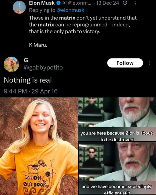 Elon Musk\'s Twitter profile picture and username. A tweet from gabbypetitto showing a woman wearing a yellow shirt with "Zion Outdoors" text and a logo. A meme image of Morpheus from The Matrix with text "You are here because Zion is about to be destroyed and we have become exceedingly efficient at it."