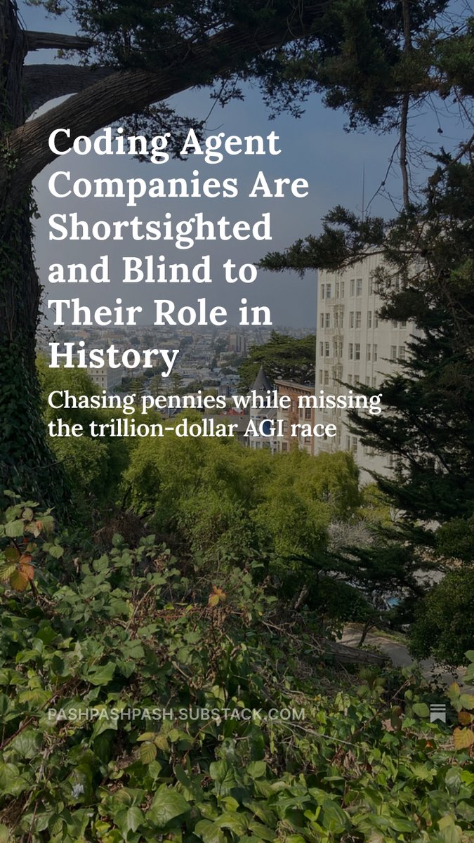 Wrote a short blog post to articulate my takeaways from conversations with frontier labs. 

By sitting between models and users working on real world tasks, coding agent platforms have become key players in accelerating progress toward AGI. 

They have tremendous LEVERAGE and