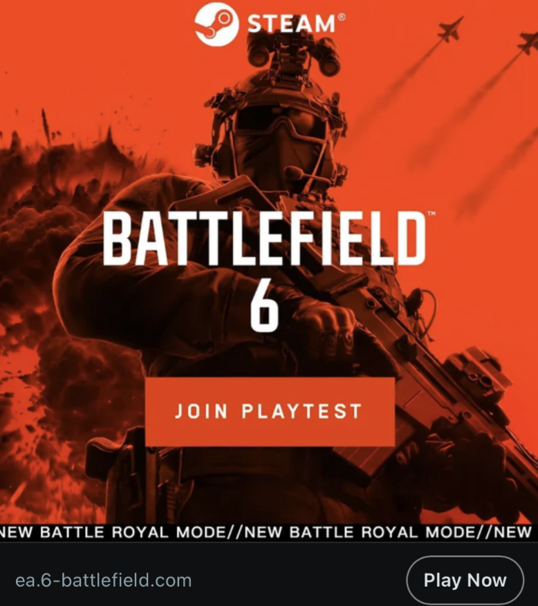 PSA: Reddit is running #Battlefield6 ads with a fake domain ea(dot)6-Battlefield(dot)com in an attempt to steal your Steam account via store(dot)steampowered(dot)joined-playtest(dot)com

DO NOT CLICK THE LINK! ⚠️
It's a scam (Phishing)

Thanks u/qwertyfish99 for the heads up.