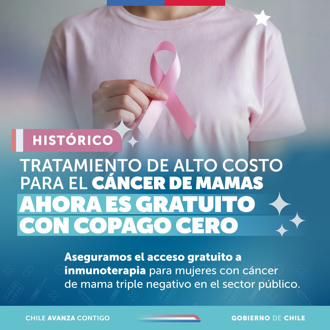 GobiernodeChile's tweet photo. Un paso histórico 🙌🏻 El cáncer de mama triple negativo ya cuenta con su primera inmunoterapia gratuita en el sistema público. Este tratamiento de alto costo mejorará la sobrevida de cientos de mujeres. https://t.co/CfuFdbYkMf