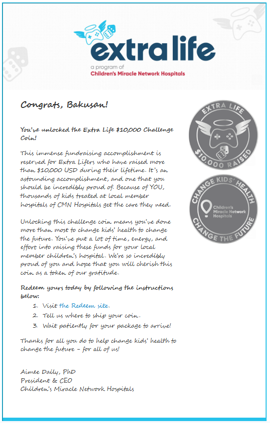 Thank you everyone!!
We've done it! $10,000 lifetime Challenge Coin!

But we are not stopping here!
Our ExtraLife team this year is aimming to break $10k together and we are sitting at close to $6000 USD already!