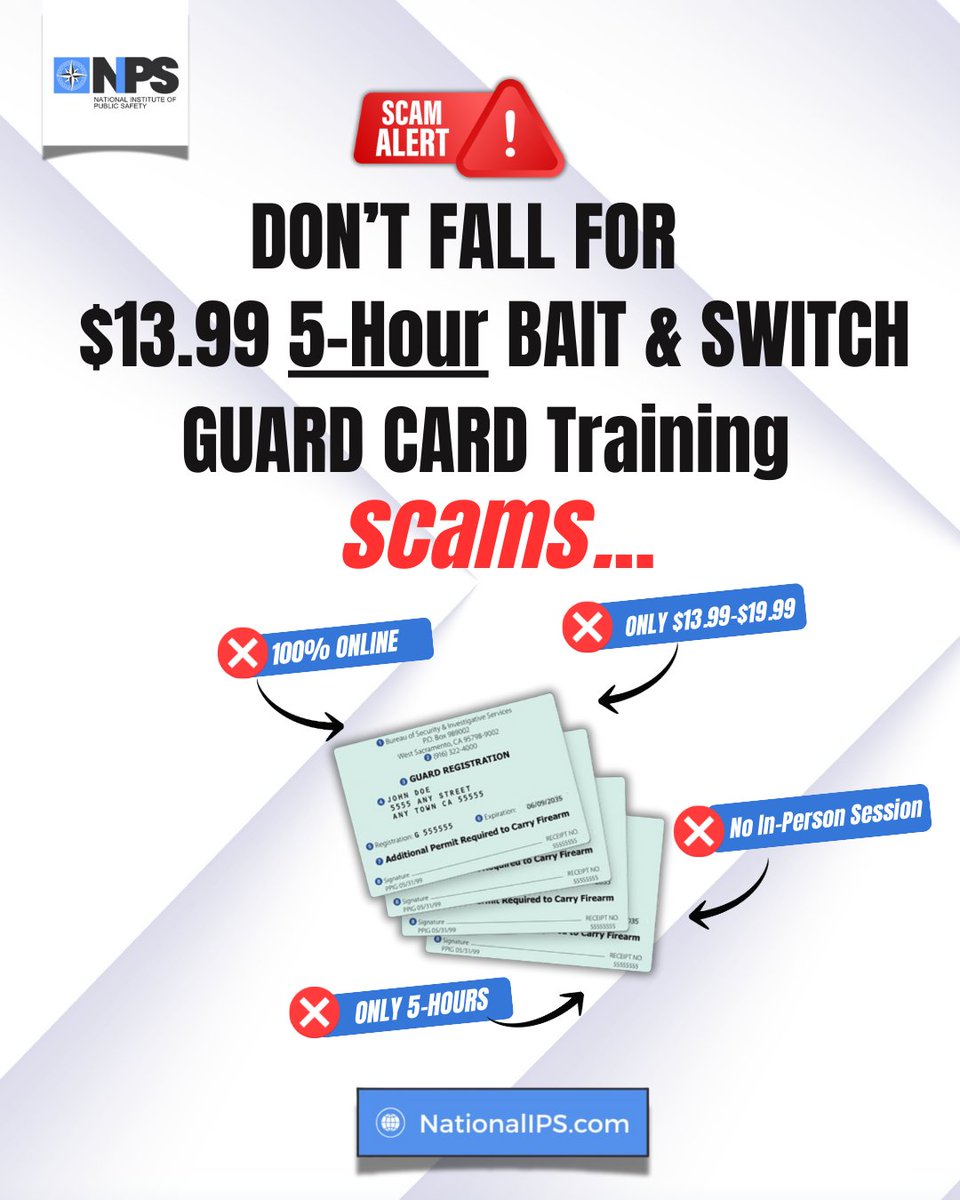⚠️ WARNING for NEW California Guard Card Applicants ⚠️

Scammers are targeting new applicants with ultra-cheap “5-Hour 100% Online $13.99–$19.99 Guard Card” courses.

These ads promise fast, cheap training — but they’re bait-and-switch scams that can leave you with an invalid