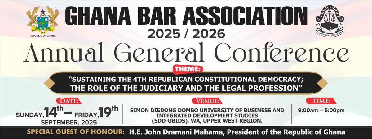 SDD-UBIDS is proud to host the Ghana Bar Association 2025/2026 Annual General Conference from Sept 14–19 in Wa!

Theme: “Sustaining the 4th Republican Constitutional Democracy…”

🎖 Guest of Honour: H.E. John Dramani Mahama
#GBAConference2025 #UBIDS #LegalProfession