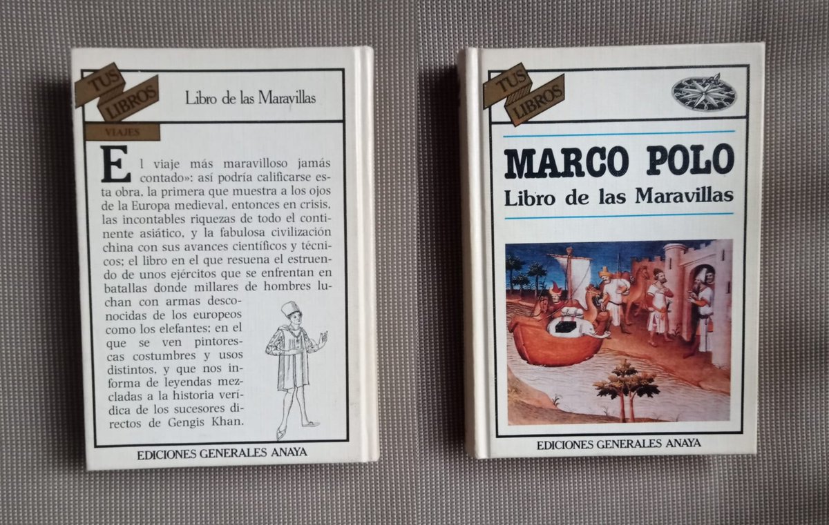 LibrosVintage's tweet image. El 15 de septiembre de 1254 nace en Venecia Marco Polo, autor de &apos;Il Milione&apos; o &apos;Libro de las maravillas&apos;. 

Colección #TusLibros n° 27. 
Traducción, apéndice y notas de Mauro Armiño
Ediciones Generales #Anaya, abril 1983 (1ª edición)