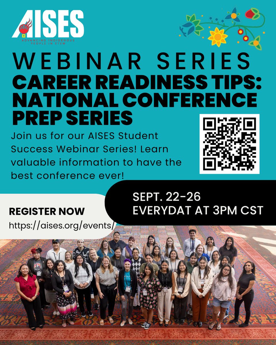 Join us for the AISES Student Success Webinar series where we’ll focus on National Conference Prep from September 22-26. Get your questions answered and walk away with new tips and tricks for the conference. Register here: aises.org/events/

#AISESNC25 #NativesInSTEM