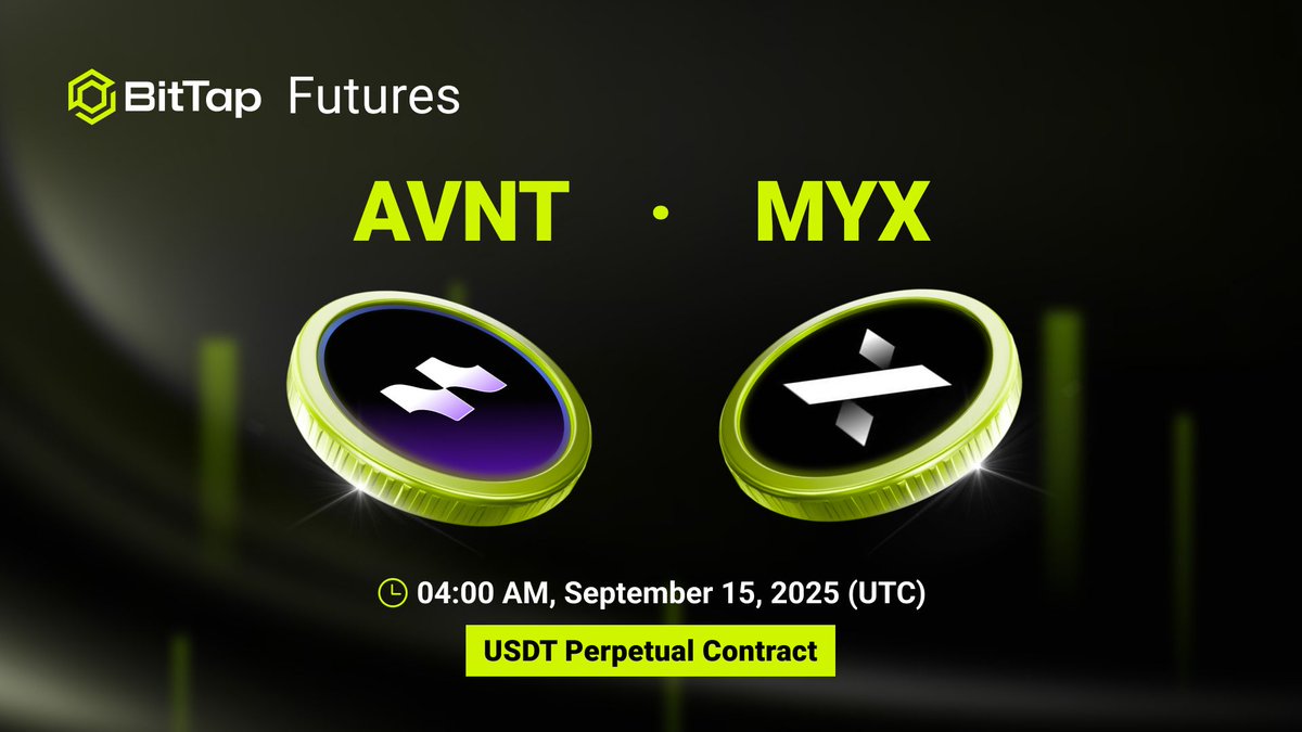 BitTapVN's tweet image. 🚀 Niêm Yết Hợp Đồng Tương Lai | AVNT · MYX
💠 Cặp Giao Dịch:AVNT/USDT，MYX/USDT
💠 Thời Gian Ra Mắt: 15 Tháng 9, 2025 · 07:00 (UTC)
Giao dịch ngay: buff.ly/hDWAgKZ
Tìm hiểu thêm: tinyurl.com/mr3yefu5