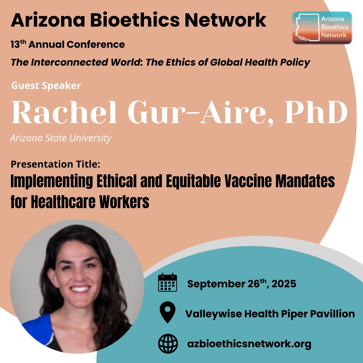 BioethicsAz's tweet photo. How do we implement ethical &amp; equitable vaccine mandates for healthcare workers? 💉⚖️

Hear Dr. Rachel Gur-Aire (ASU) at #ABN2025.

📅 Sept 26 | 📍 Phoenix
🔗 https://t.co/QB004hUy4n https://t.co/hlDlfhdhnb