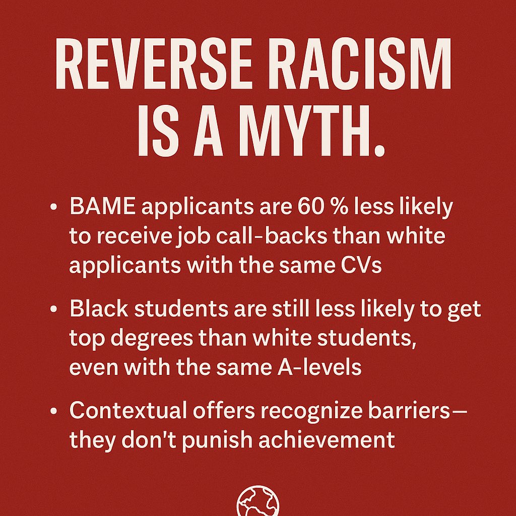 tomcatmeredith's tweet photo. @sophielouisecc @sophielouisecc Reverse racism’ doesn’t exist. The data is clear: BAME students face more barriers, not fewer. Contextual offers level the field — they don’t punish achievement. Stop crying wolf. Start facing facts. 🌍✊ #UnityInDiversity https://t.co/uLAVX52CQ0