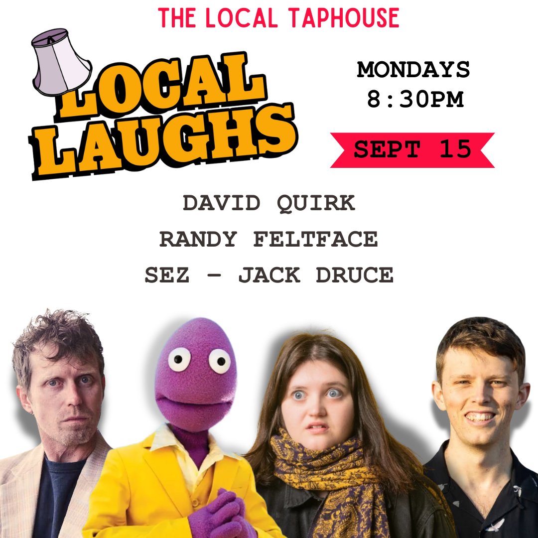 Local Laughs TONIGHT Sept 15 - RANDY FELTFACE! Plus David Quirk, Sez and Jack Druce - mailchi.mp/441bcd4aabec/l…