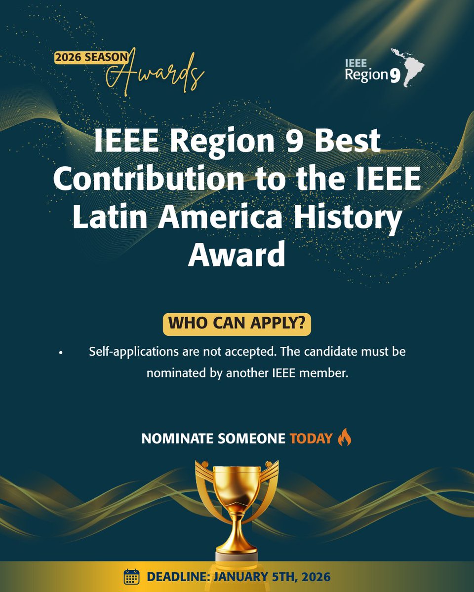 📖 Shine a light on IEEE’s history in Latin America — nominate today! Info: r9.ieee.org/resources/awar…
#ieee #ieeer9 #volunteerrecognition #ieeer9awards #awards2026