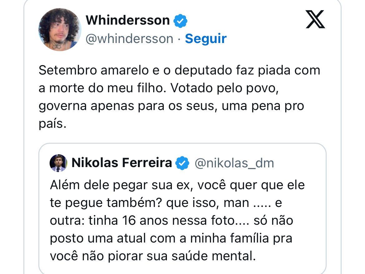 Que golpe baixo do Nikolas no Whinderson. Fez piada com a saúde mental de um cara que perdeu o filho, não tem como ser mais baixo que isso.