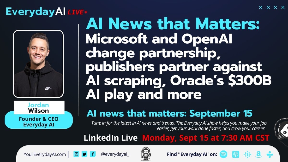 Jordan Talks Everyday AI (@everydayai_) on Twitter photo Microsoft and OpenAI are kinda breaking up. 😢
Speaking of breaking up, some of the world's largest publishers have finally come together to (maybe) break up the Wild West of LLM scraping.
Oh, and Oracle's officially putting $300 billion on the line for AI.  
Don't spend hours Microsoft and OpenAI are kinda breaking up. 😢
Speaking of breaking up, some of the world's largest publishers have finally come together to (maybe) break up the Wild West of LLM scraping.
Oh, and Oracle's officially putting $300 billion on the line for AI.  
Don't spend hours