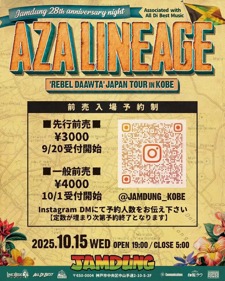 madhillskobe's tweet photo. 【情報解禁】JAMDUNG 28周年
AZA LINEAGE ジャパンツアー神戸場所詳細発表‼️

10/15水曜日ですが、終電組も楽しめるようにAZAのライブは22時からスタートです🇯🇲
ホンダブもAZAのショーにLive DUB Mixで参加決定🔥
JAMDUNG周年ウィーク初日、にぎやかしお待ちしております🙏 https://t.co/LUXMBoqIXD