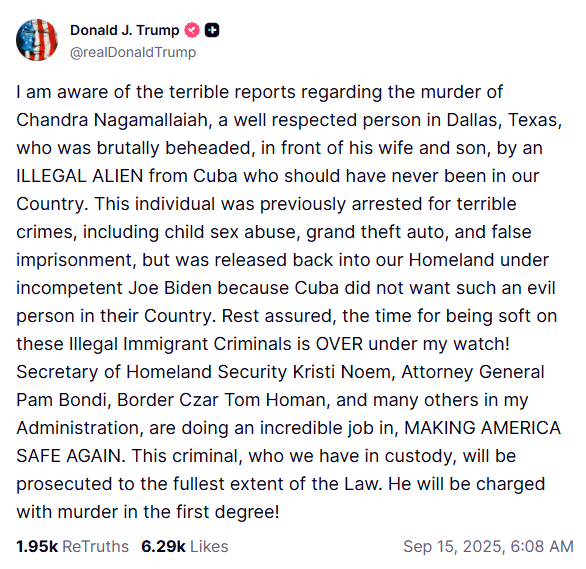 A screenshot of a social media post by Donald J. Trump. The post includes text in black on a white background, detailing a statement about a murder case involving Chandra Nagamallaiah and an illegal immigrant from Cuba. The text mentions Kristi Noem, Pam Bondi, and Tom Homan. An X watermark is visible in the top left corner.